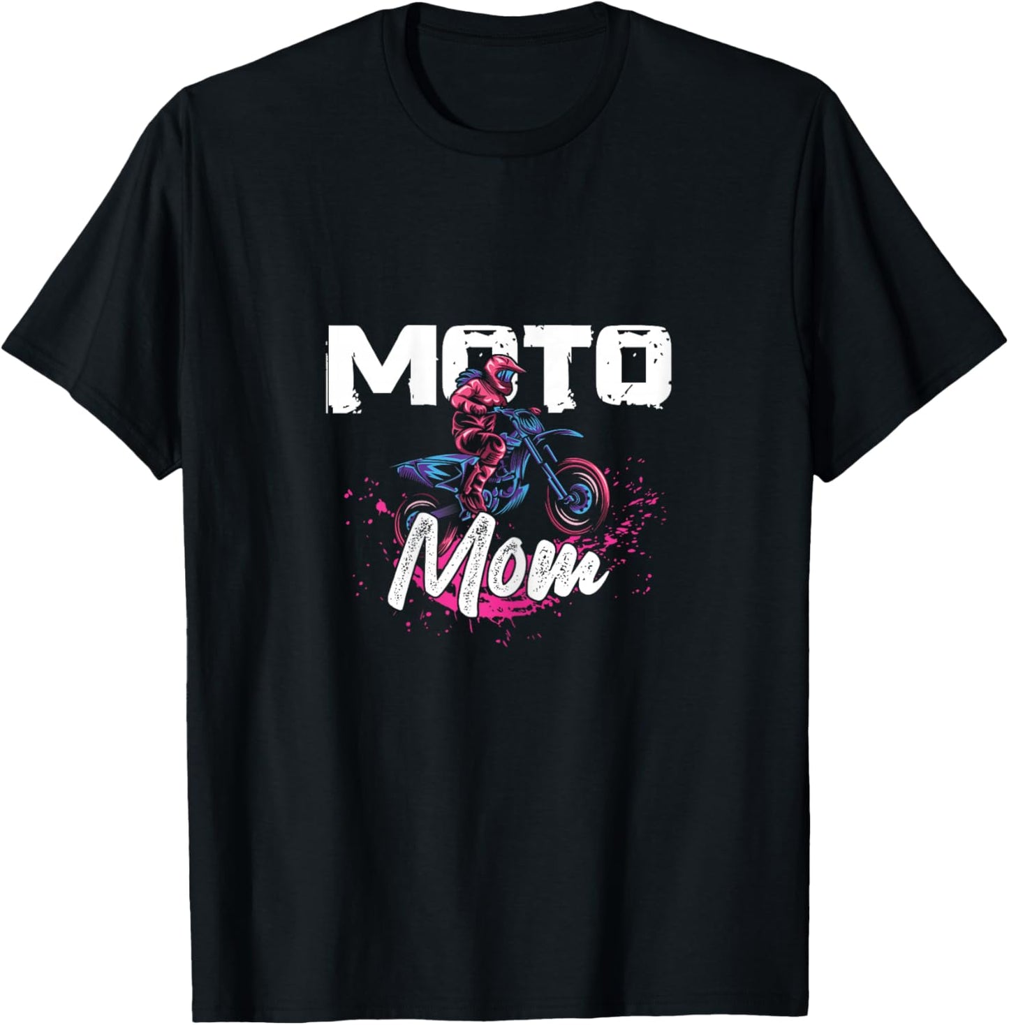 Moto Mom Extreme Sports Dirt Bike Rider Race Biker Offroad T-Shirt - T-Shirt | Black