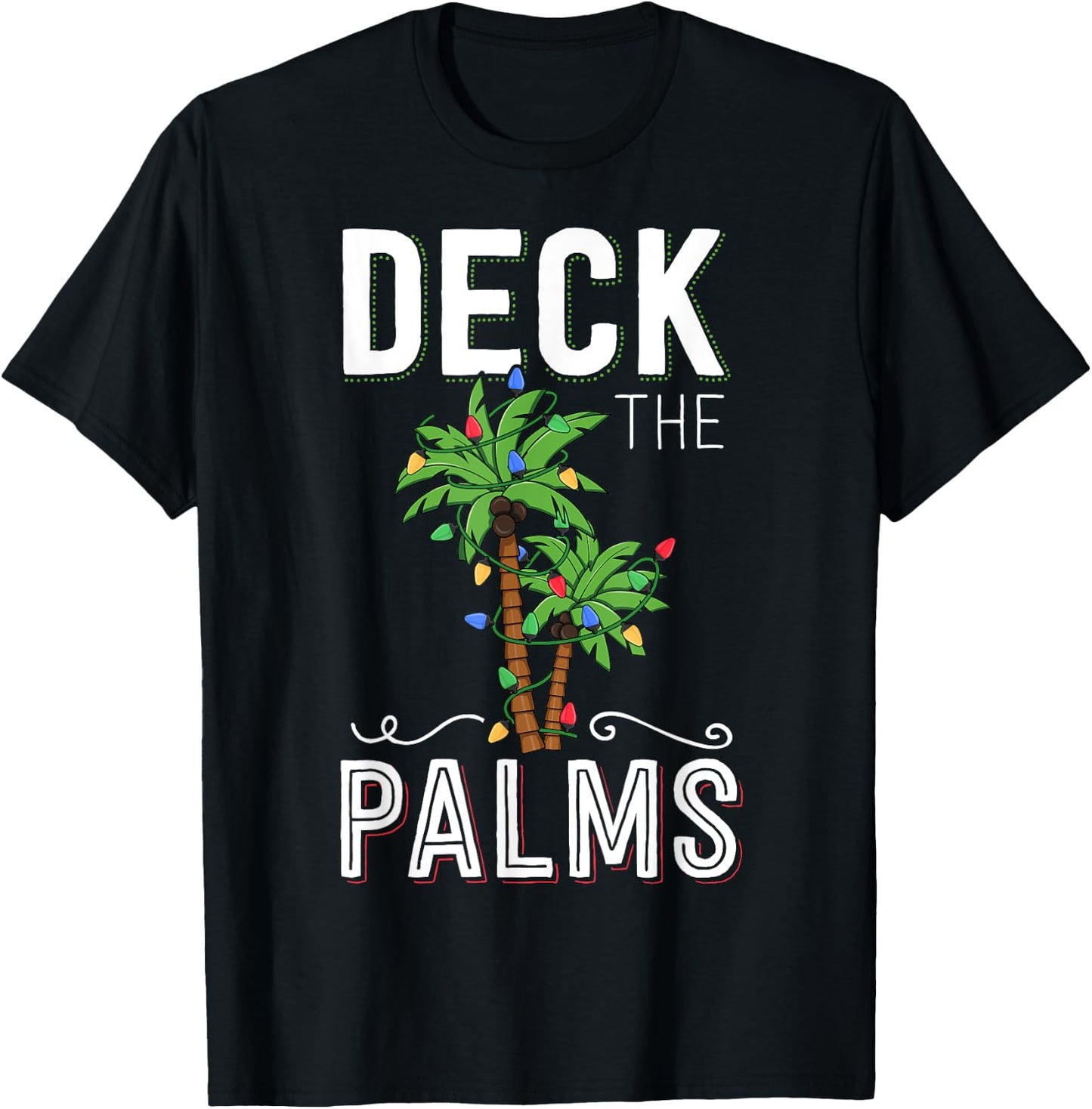 Deck The Palms Tropical Hawaii Christmas Palm Tree Lights T-Shirt - T-Shirt | Black