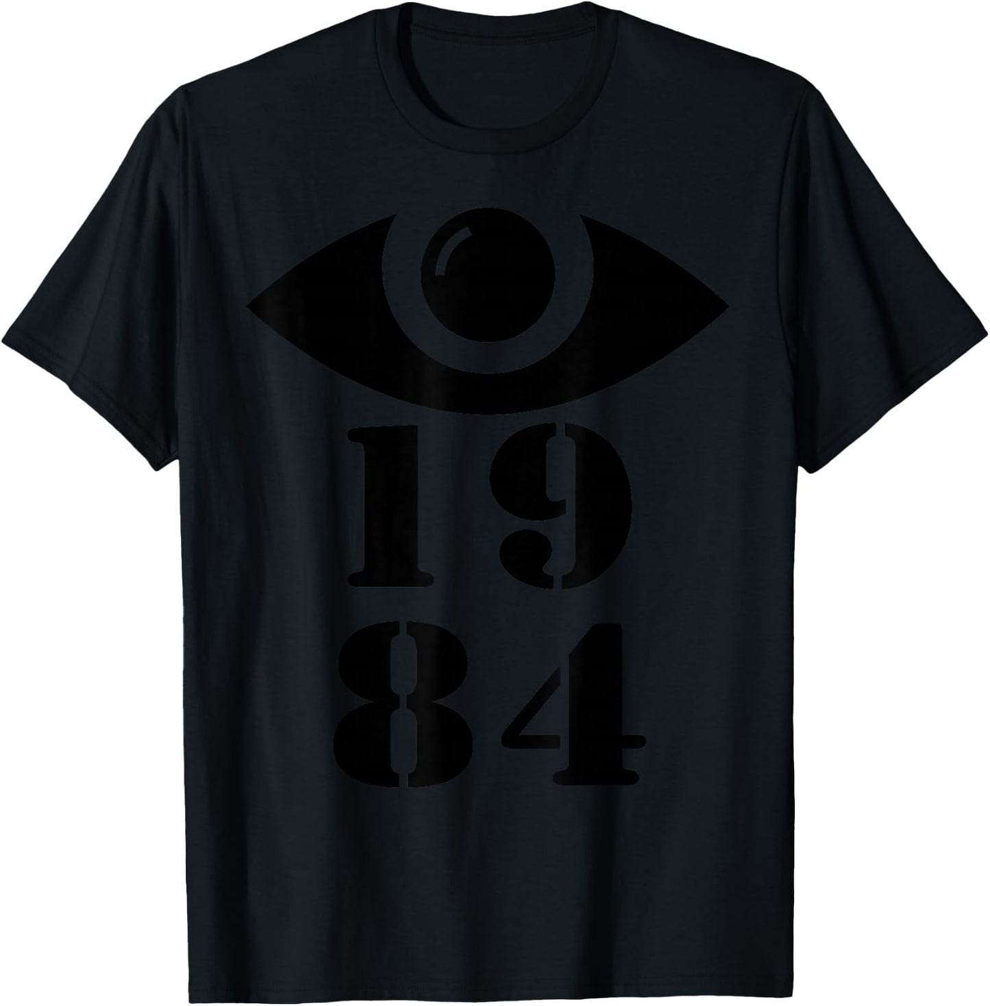 1984 Orwellian Big Brother Is Watching You T-Shirt - T-Shirt | Black