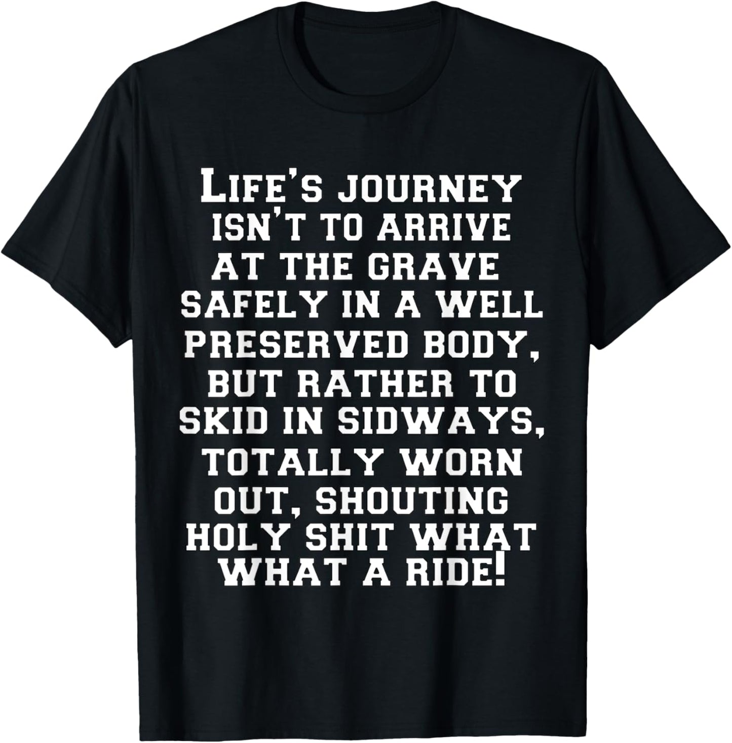 Funny Sarcastic Humor Humorous In A Well Preserved Body T-Shirt - T-Shirt | Black