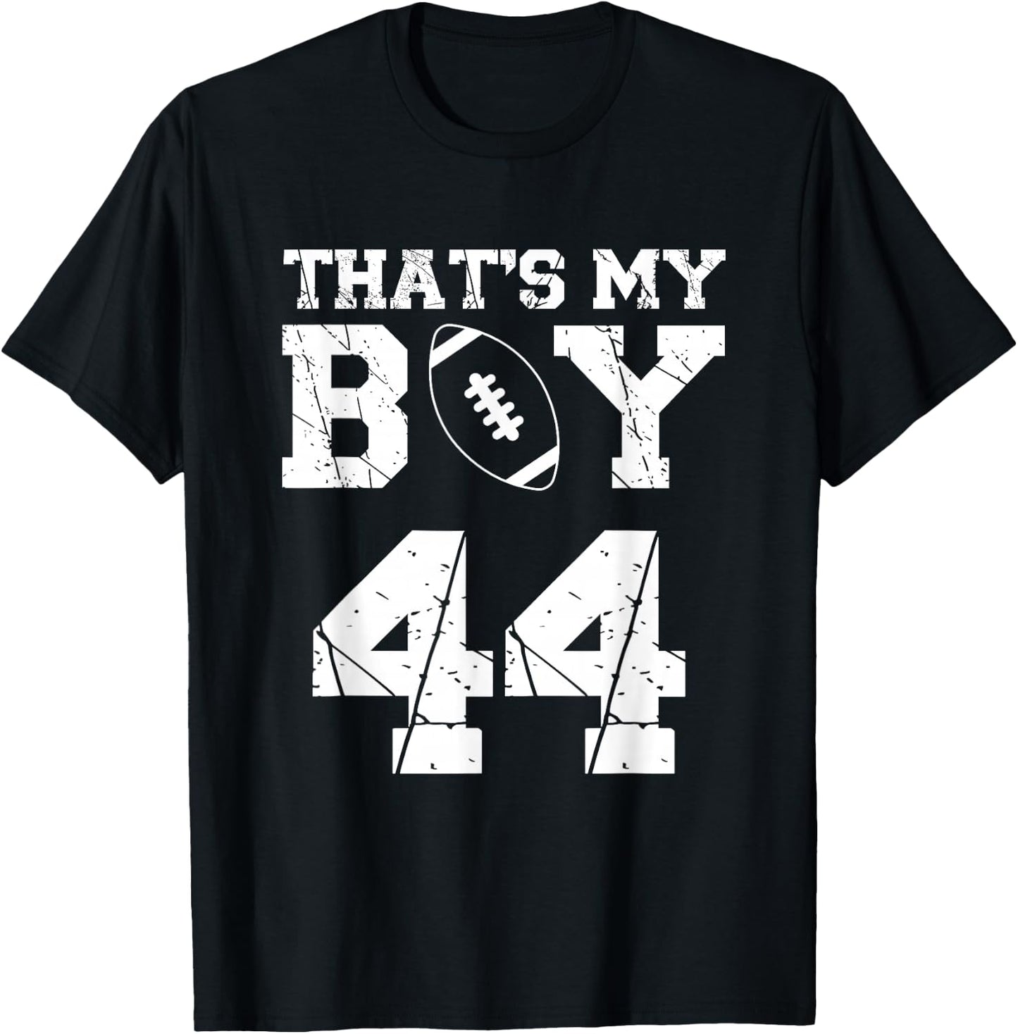 That's My Boy Football Number #44 T-Shirt - T-Shirt | Black