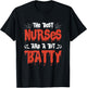 The Best Nurses Are A Bit Batty - Funny Halloween Nurse T-Shirt - T-Shirt | Black