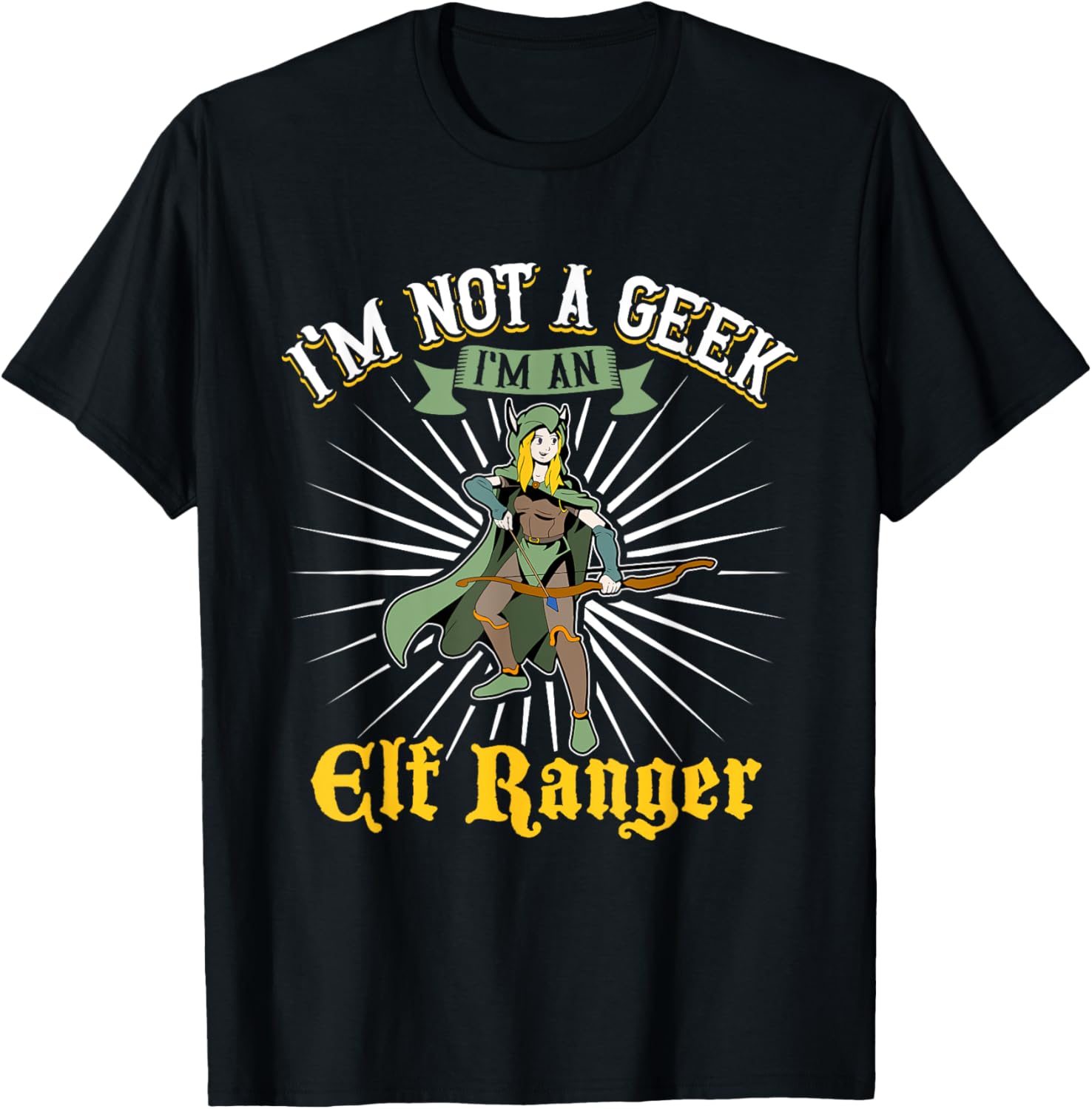 No geek - D20 Roleplay Character - Elf Ranger T-Shirt - T-Shirt | Black