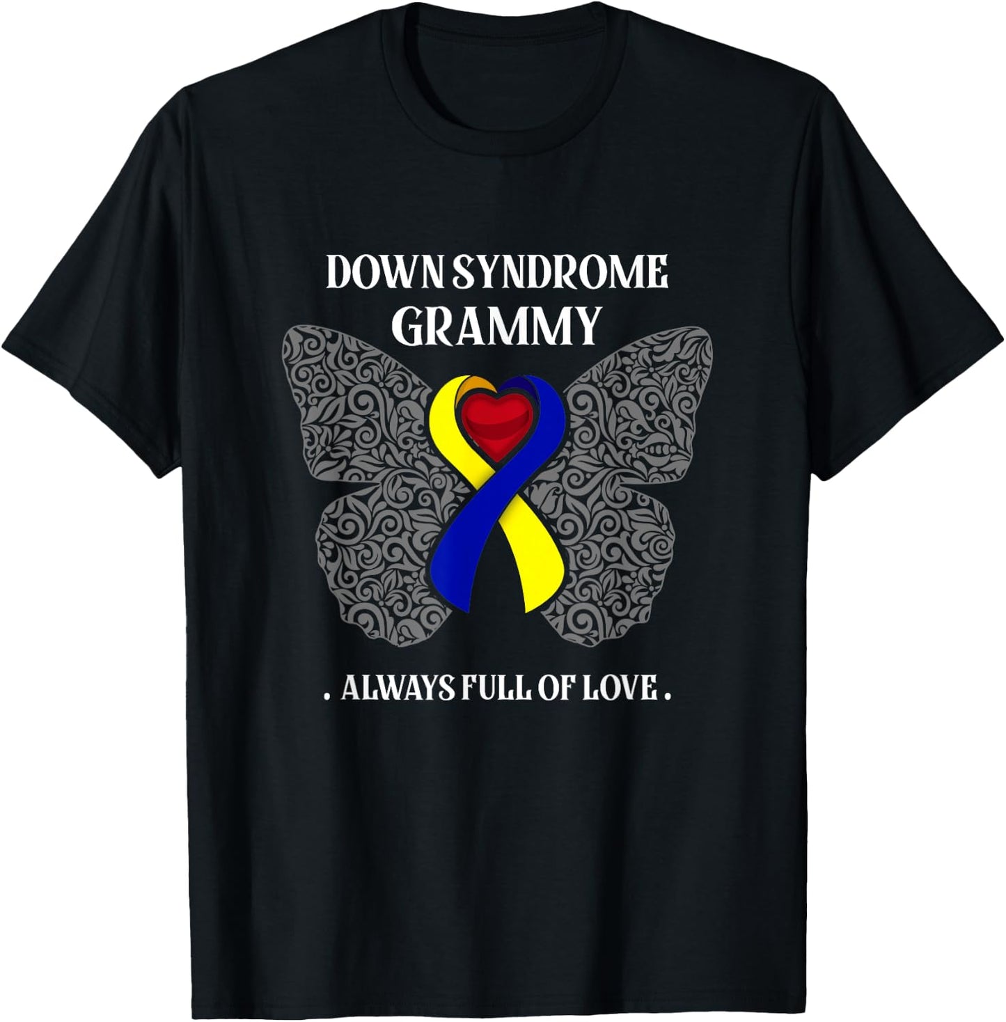 Butterfly Ribbon Down Syndrome Grammy Always Full Of Love T-Shirt - T-Shirt | Black