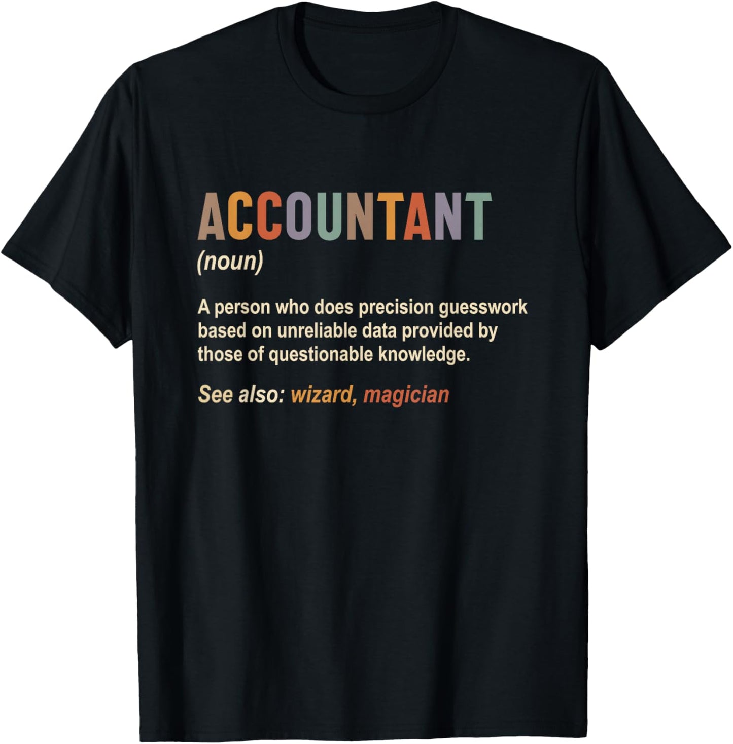 Accountant Definition Accounting CPA Funny T-Shirt - T-Shirt | Black