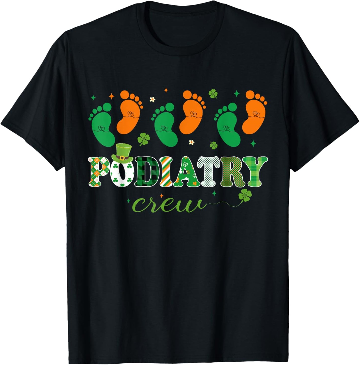 Podiatry Crew Footprint Podiatrist Shamrock St patrick's day T-Shirt - T-Shirt | Black