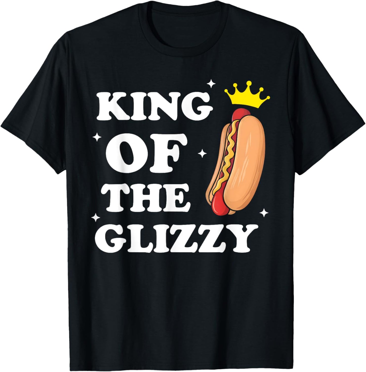 King of the Glizzy Funny Glizzy Gobbler Meme Hot Dog Lover Men Women Kids T-Shirt - T-Shirt | Black