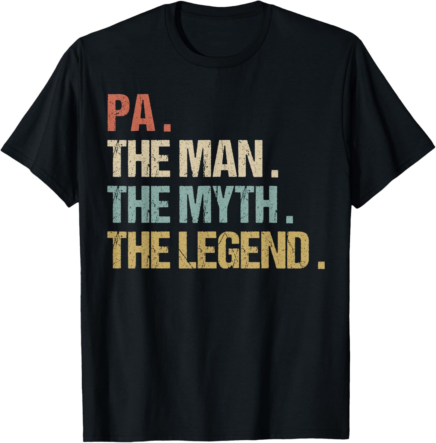 Pa The Man Myth Legend Shirt Funny Father Dad Christmas Gift T-Shirt - T-Shirt | Black