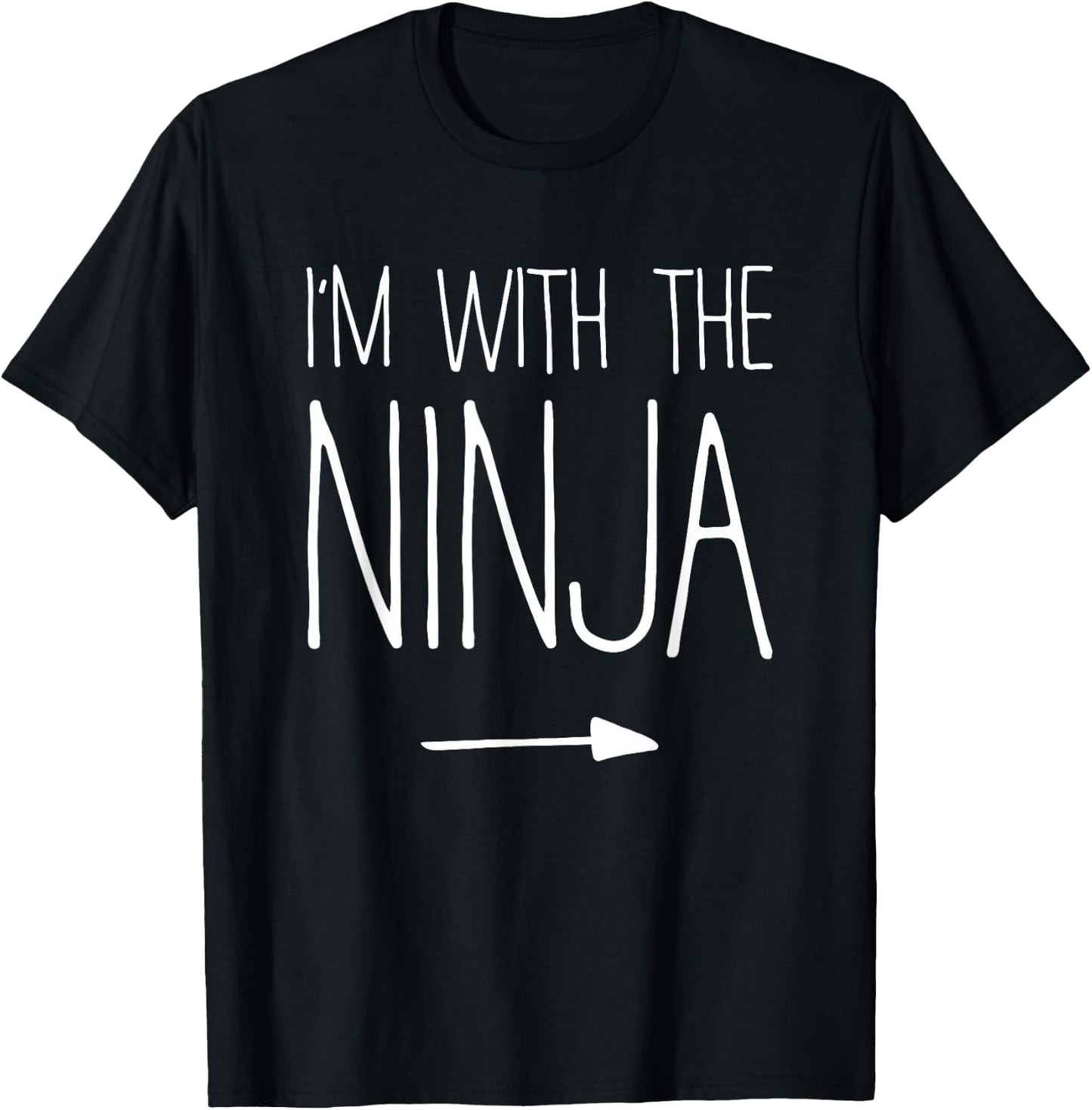 I'm With The Ninja Shirt Adult Kids Men Women Costume T-Shirt - T-Shirt | Black
