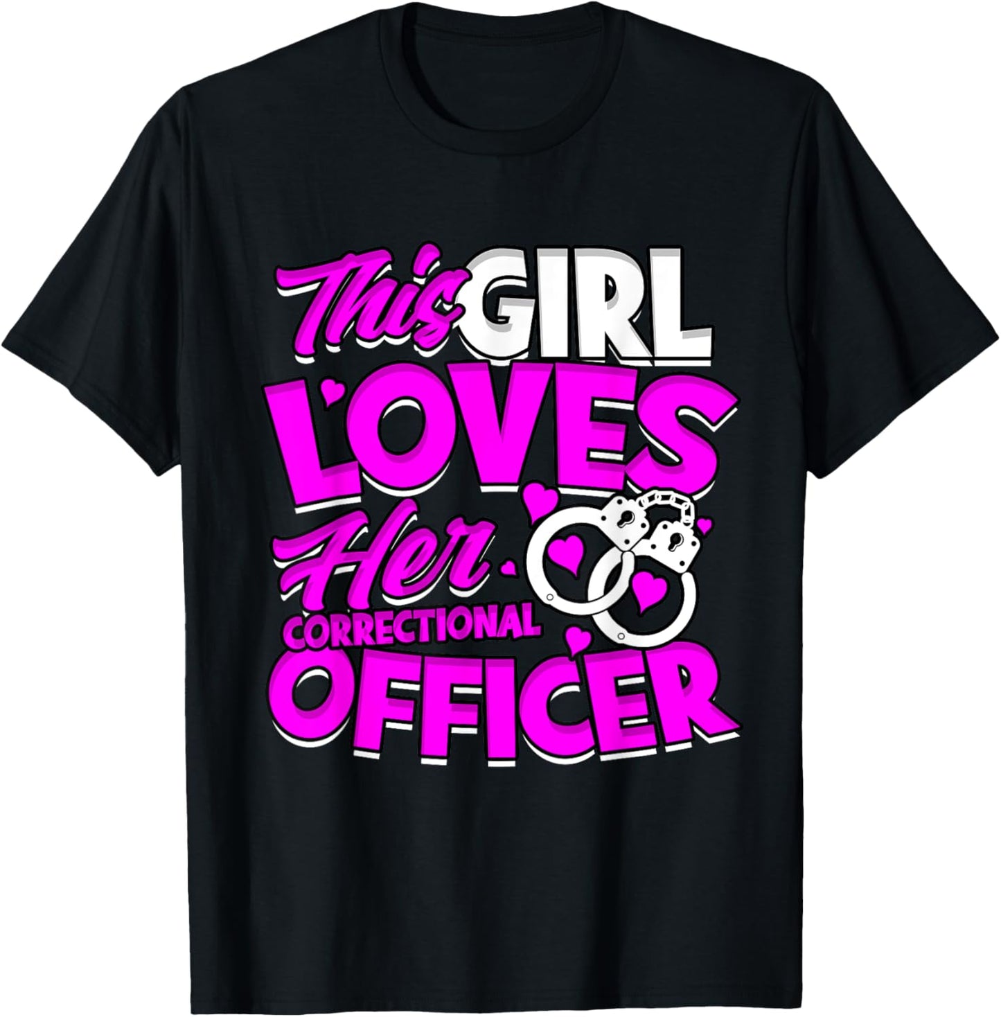 Prison Corrections Girlfriend Correctional Officer Wife T-Shirt - T-Shirt | Black
