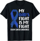 My Dad's Fight Colon Cancer Awareness T-Shirt - T-Shirt | Black