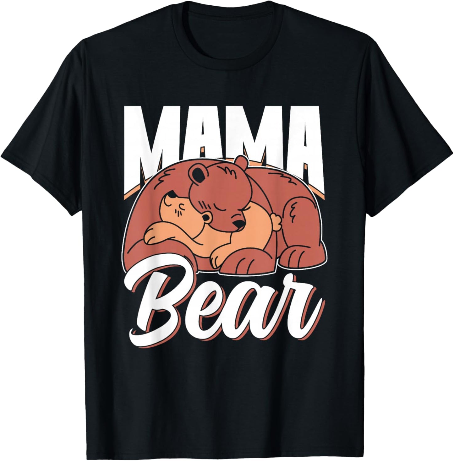 Mama Bear Animal Bears Pun Lover Bear Mom Mother Mommy T-Shirt - T-Shirt | Black