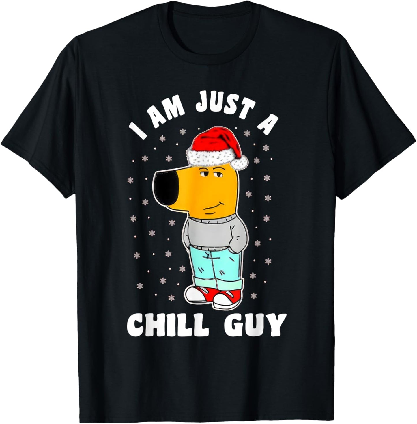 My New Character Is A Chill Guy Funny I Am Just A Chill Guy T-Shirt - T-Shirt | Black