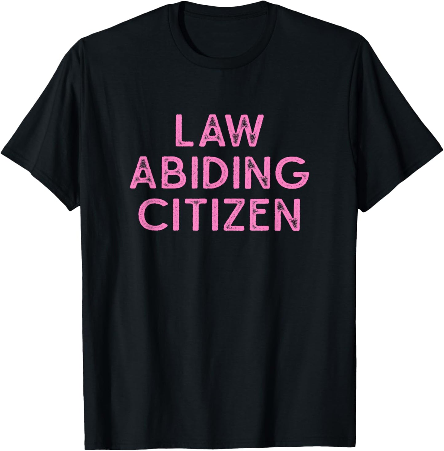 Law Abiding Citizen - Distressed Pink Lettering T-Shirt - T-Shirt | Black
