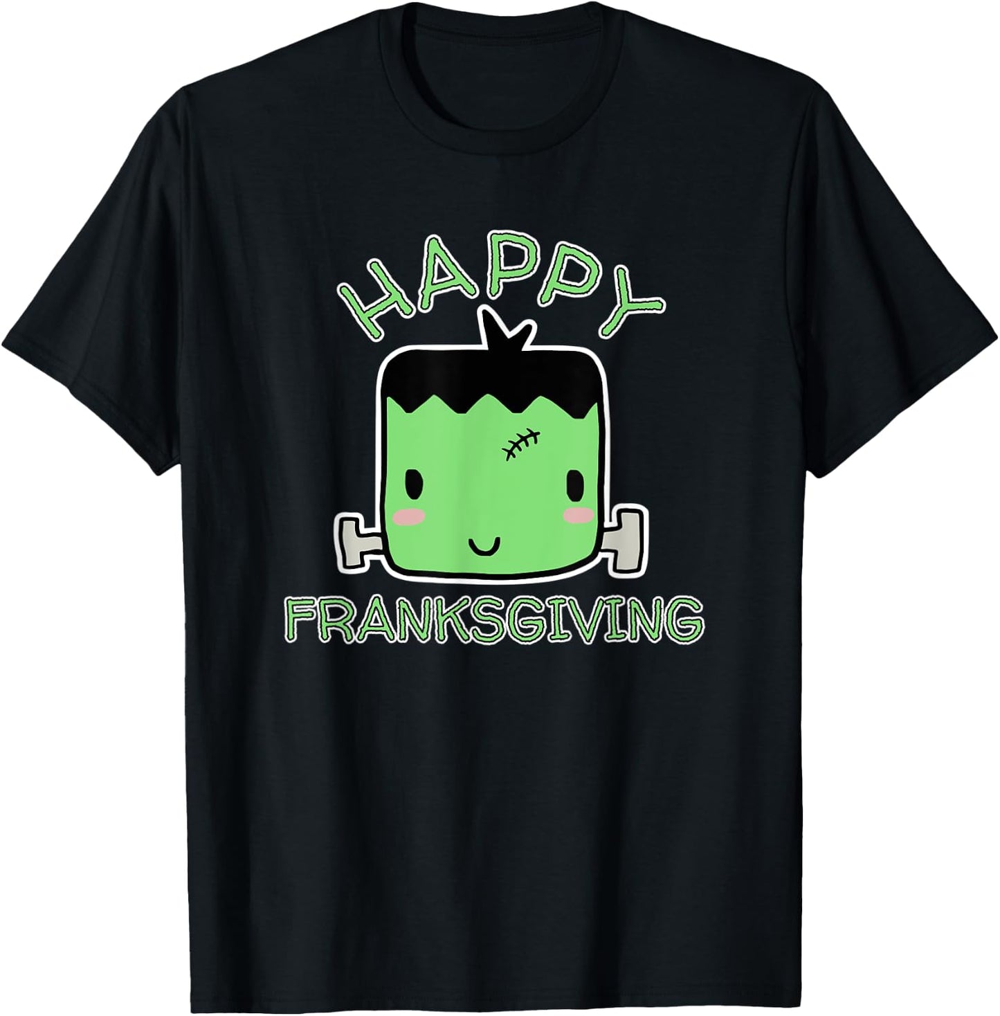 Cute Funny Thanksgiving, Happy Franksgiving design T-Shirt - T-Shirt | Black