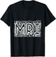 Typography Designs MRI Nurse 2021 T-Shirt - T-Shirt | Black
