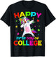 Happy First Day Of College Unicorn Dab Back To School Gift T-Shirt - T-Shirt | Black