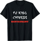 Funny Fu King Chinese Restaurant Joke Novelty T-Shirt - T-Shirt | Black