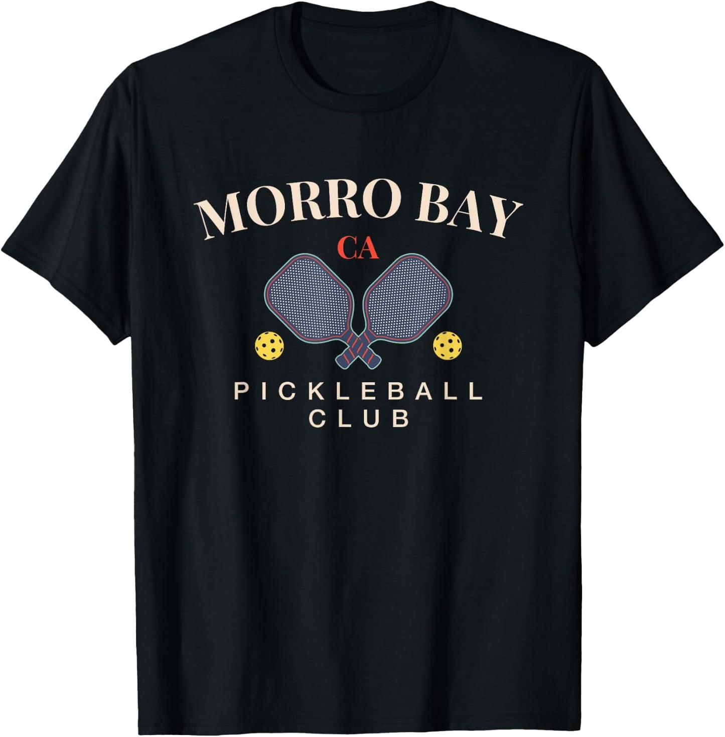 Morro Bay, CA Pickleball Club for Paddle Lovers T-Shirt - T-Shirt | Black