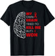 My own brain tried to kill me, but I T-Shirt - T-Shirt | Black