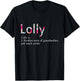 Lolly Cool Grandma Flower Grandmother Gift T-Shirt - T-Shirt | Black
