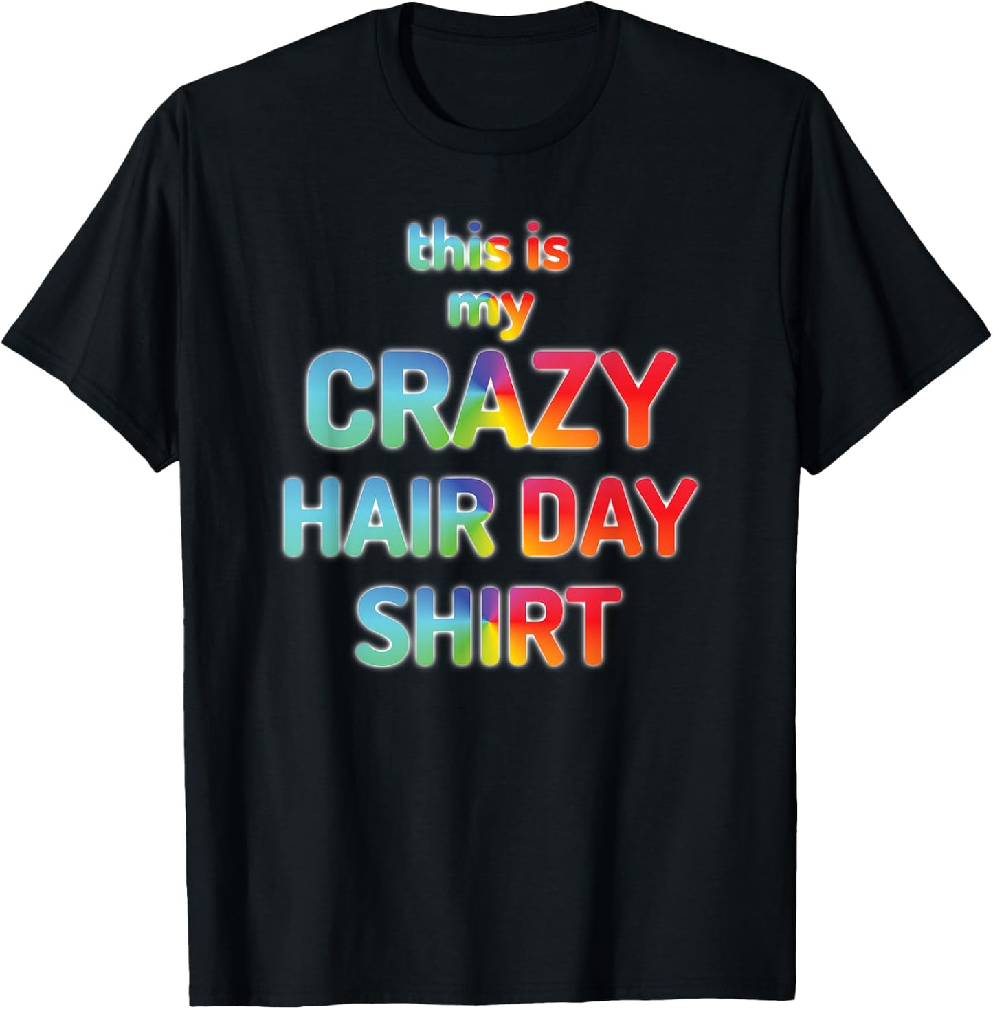 this is my CRAZY HAIR DAY SHIRT T-Shirt - T-Shirt | Black