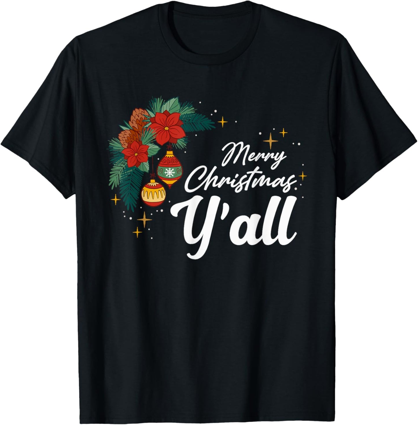 Merry Christmas Y'all Funny Country Southern Xmas Holiday T-Shirt - T-Shirt | Black