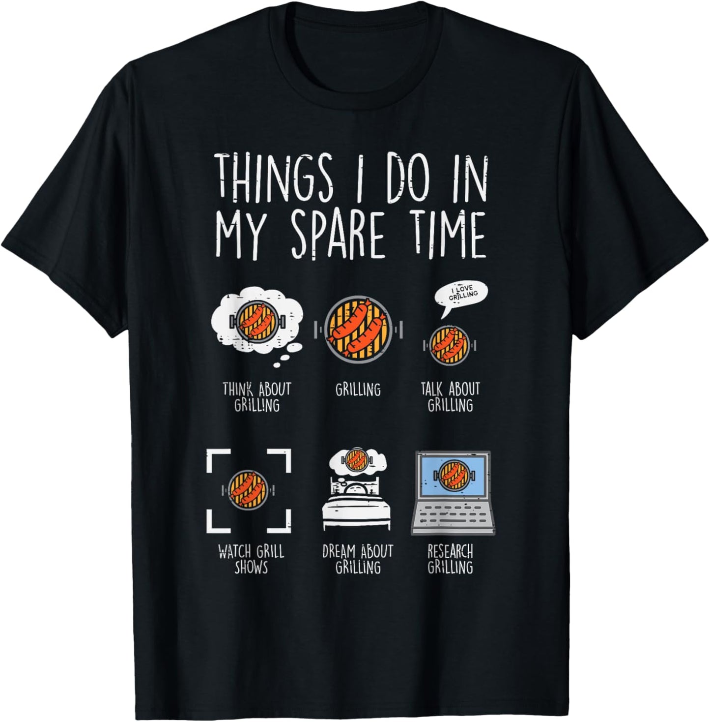 Things I Do In My Spare Time Grilling Funny Bbq Barbecue Men T-Shirt - T-Shirt | Black