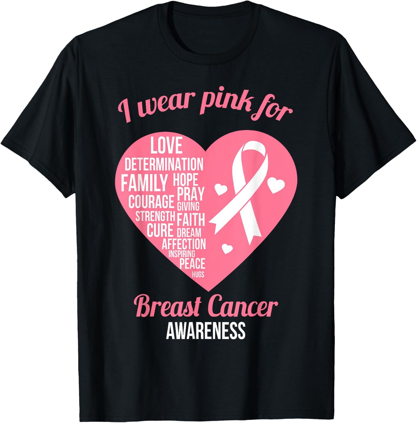 I Wear Pink Ribbon Heart Cool Breast Cancer Awareness Gift T-Shirt - T-Shirt | Black