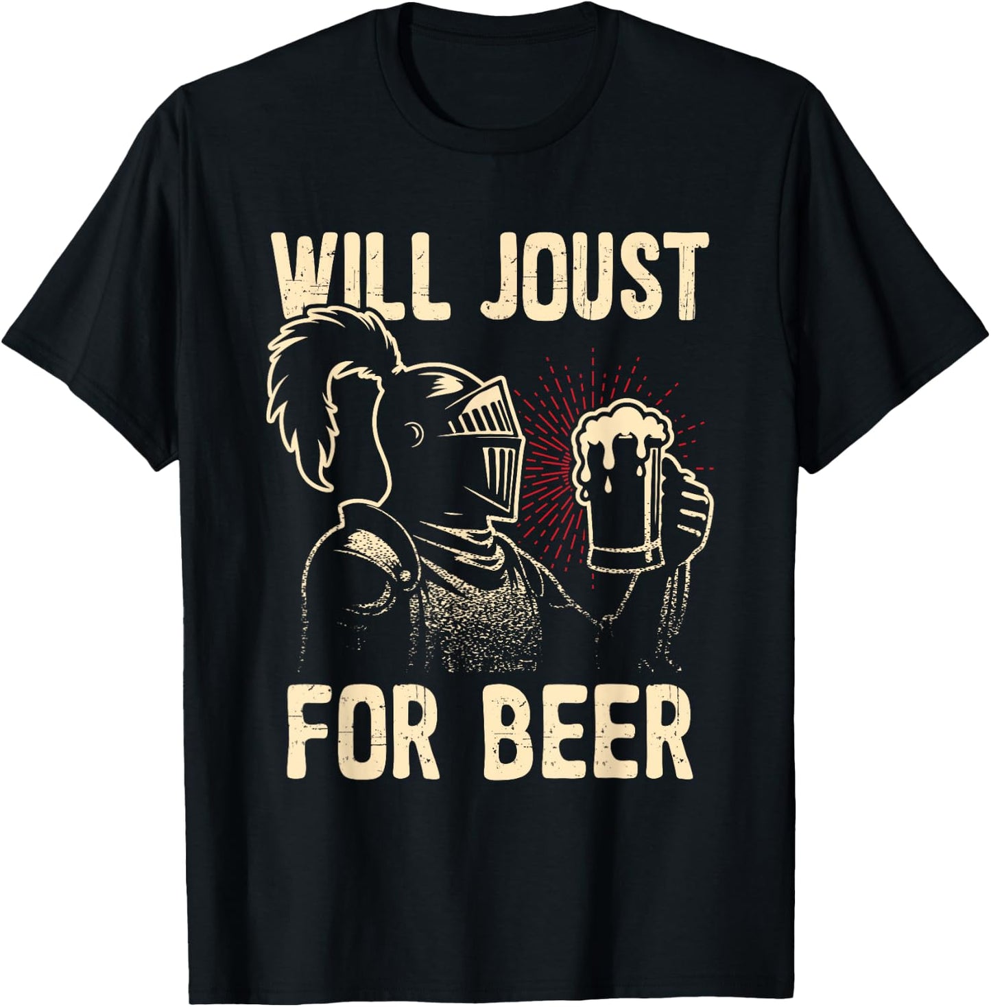 Renaissance Festival Will Joust For Beer Medieval Ren Faire T-Shirt - T-Shirt | Black