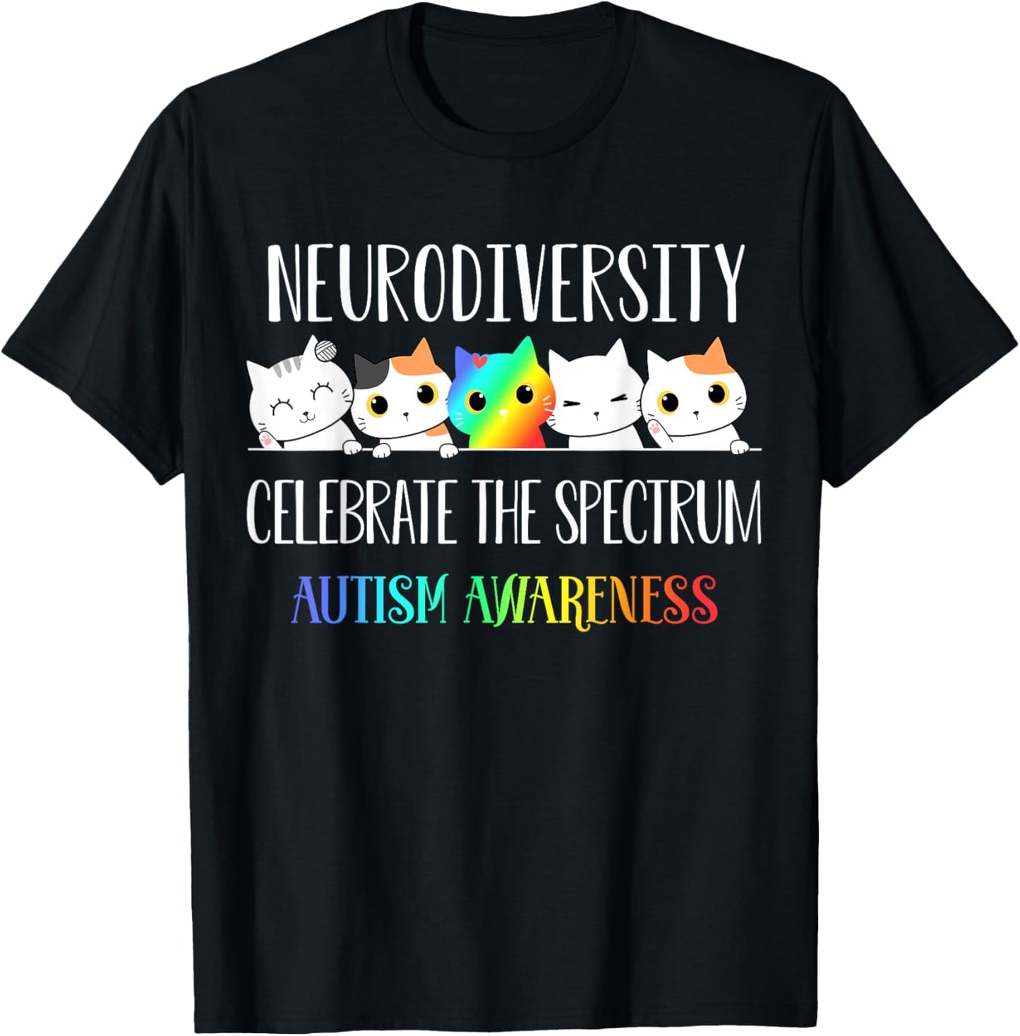 Autism Embrace Neurodiversity Celebrate the Spectrum Cat T-Shirt - T-Shirt | Black
