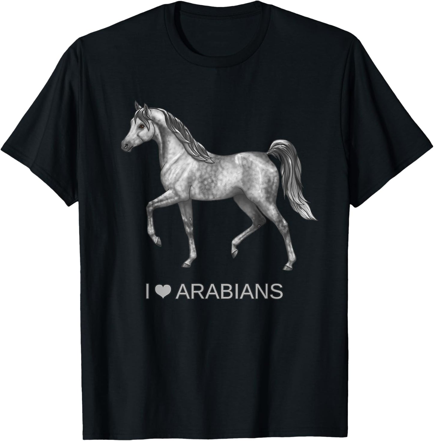 I Heart (Love) Arabians Trotting Gray Horse Lover Gift T-Shirt - T-Shirt | Black