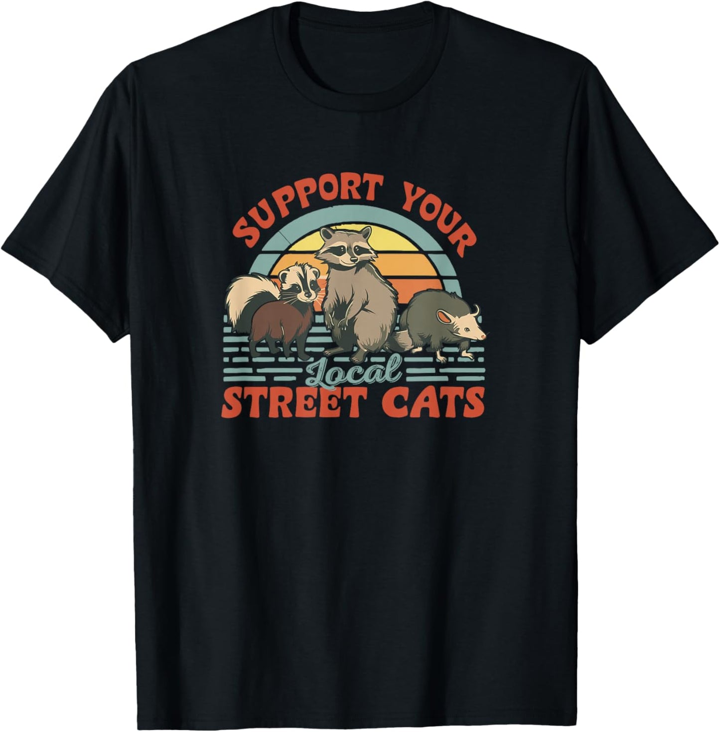Support Your Local Street Cats Funny Retro Wildlife Lover T-Shirt - T-Shirt | Black