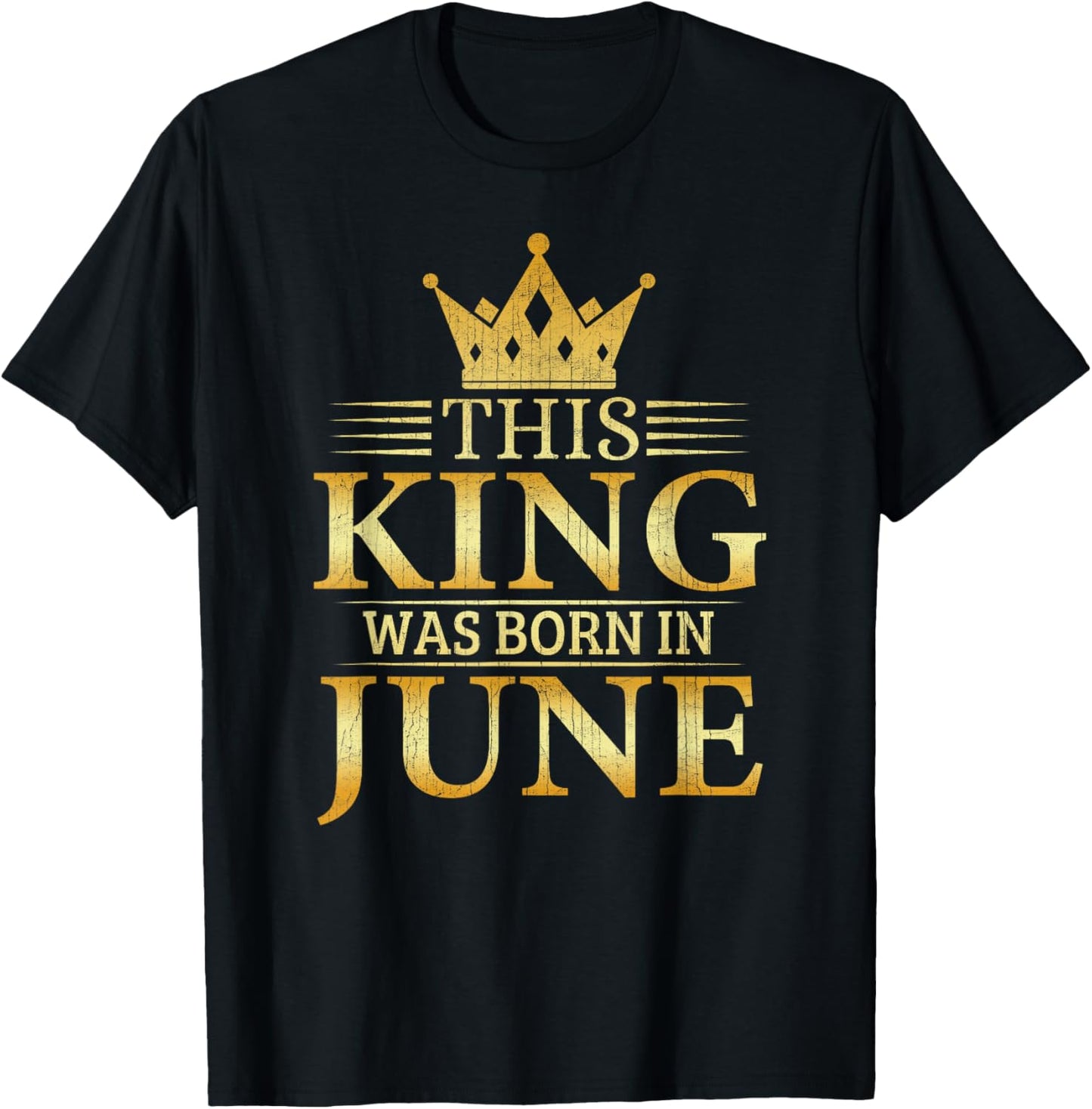 This King Was Born In June Boys Birthday Celebration T-Shirt - T-Shirt | Black