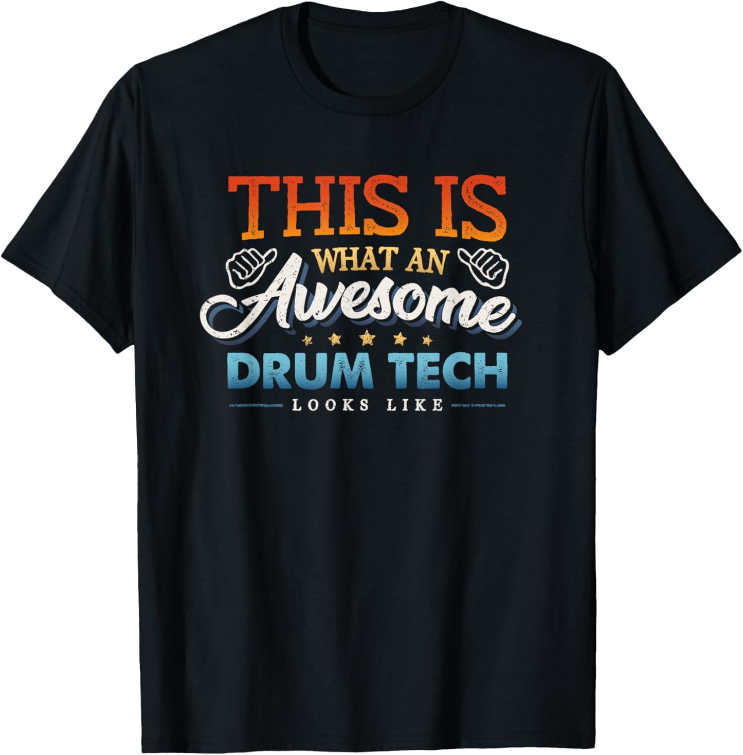 This is What an Awesome Drum Tech Looks Like T-Shirt - T-Shirt | Black