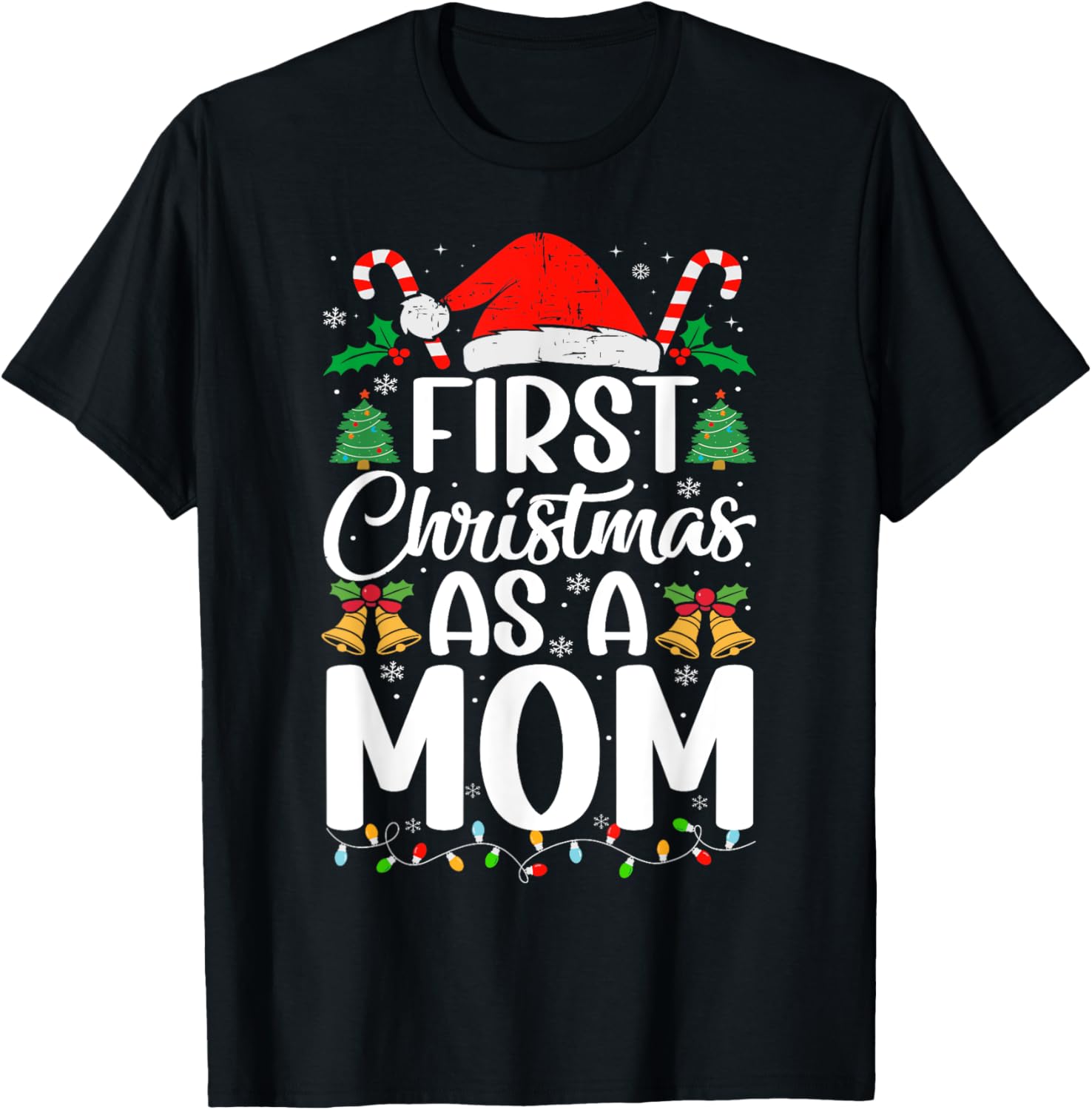 First Christmas as a Mom Family Matching 1st Christmas T-Shirt - T-Shirt | Black