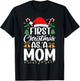 First Christmas as a Mom Family Matching 1st Christmas T-Shirt - T-Shirt | Black
