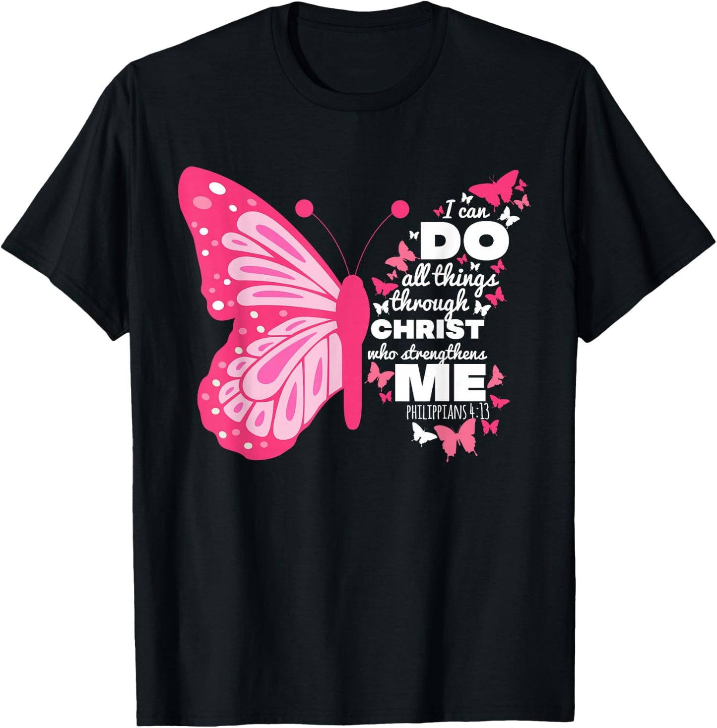 Philippians 4:13 Butterfly Christ Bible Verse Gift T-Shirt - T-Shirt | Black