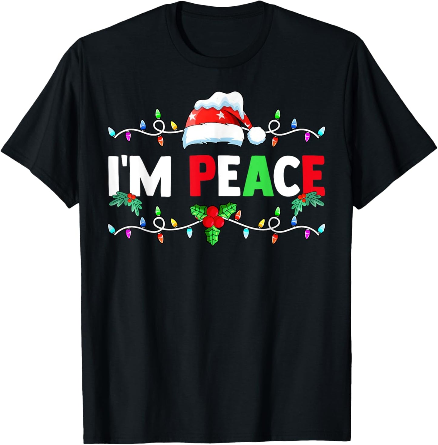 I Come In Peace I'm Peace Funny Matching Couple Christmas T-Shirt - T-Shirt | Black