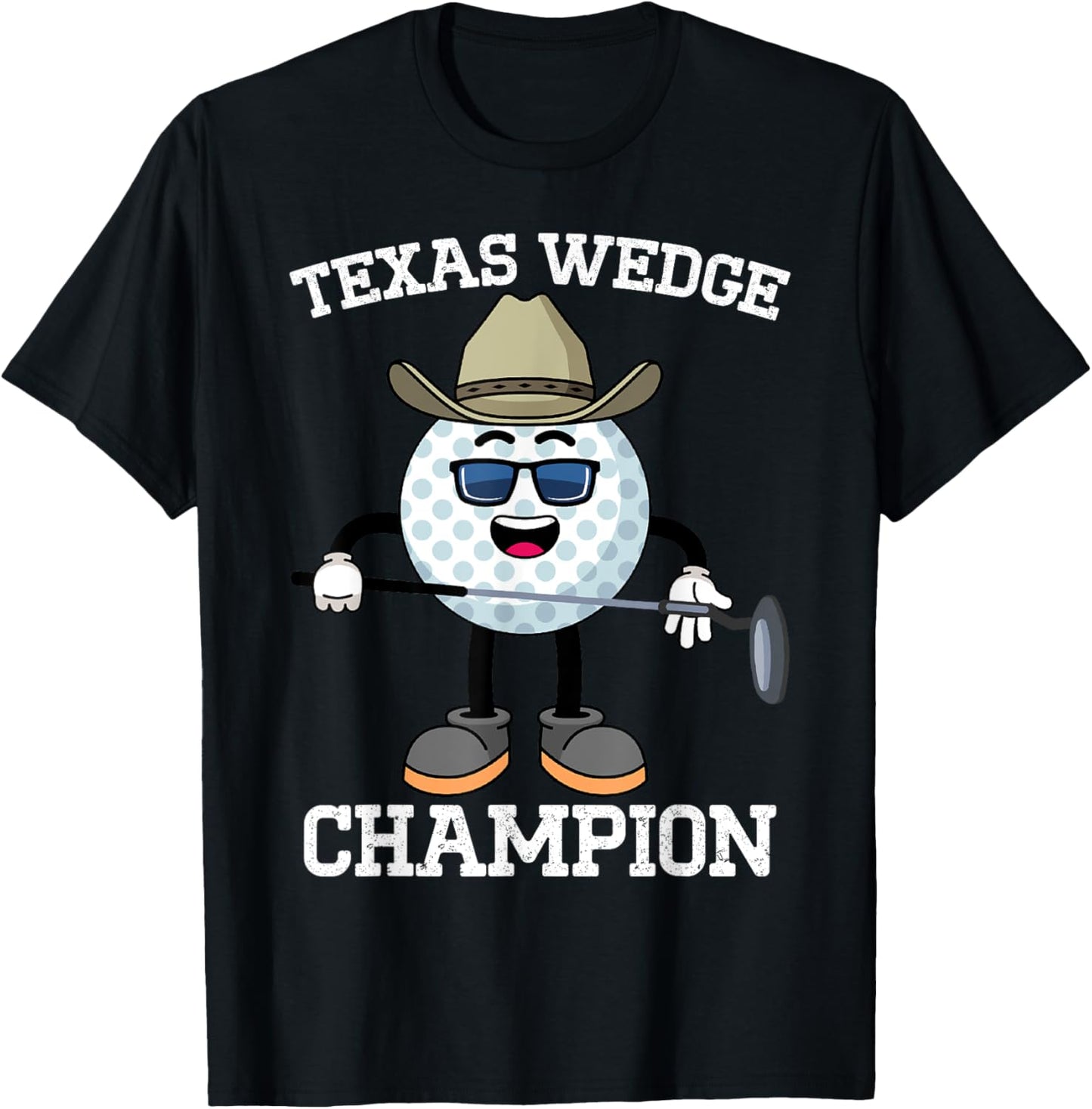 Golf Putter Texas Wedge Golf Club Texas Cowboy Country Club T-Shirt - T-Shirt | Black