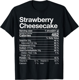Strawberry Cheesecake Nutrition Facts Thanksgiving Gift T-Shirt - T-Shirt | Black