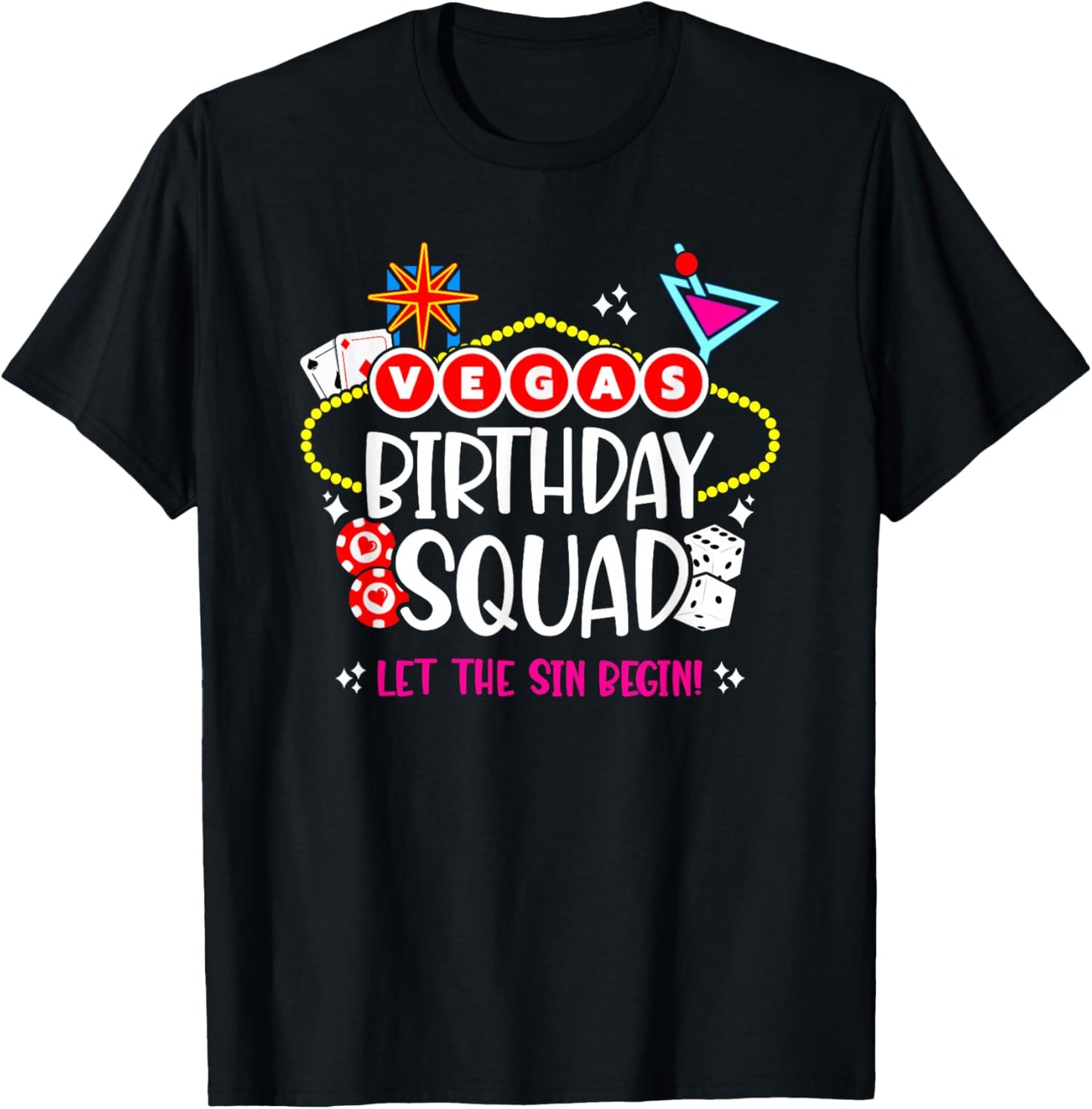 Las Vegas Birthday - Vegas Girls Trip - Vegas Birthday Squad T-Shirt - T-Shirt | Black