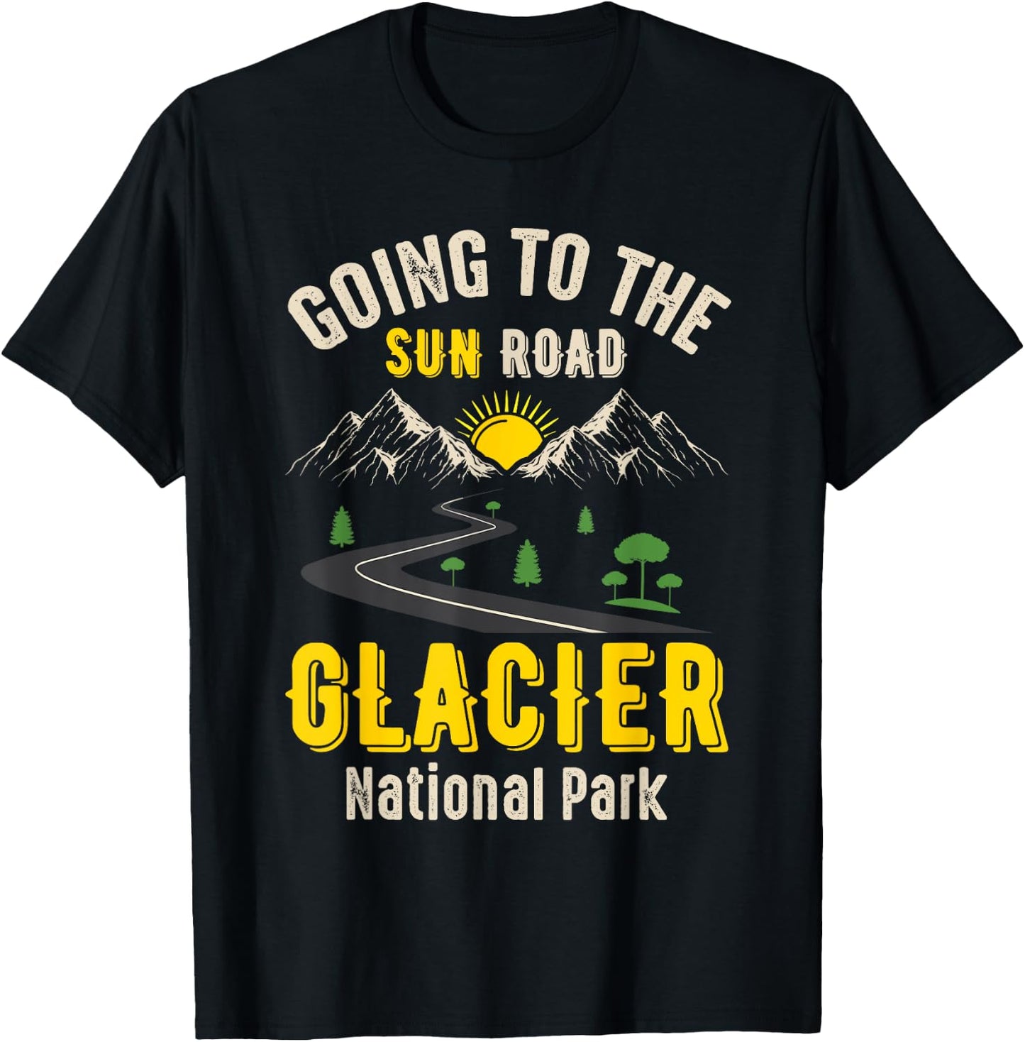 Going To The Sun Road Glacier National Park Montana Gift T-Shirt - T-Shirt | Black