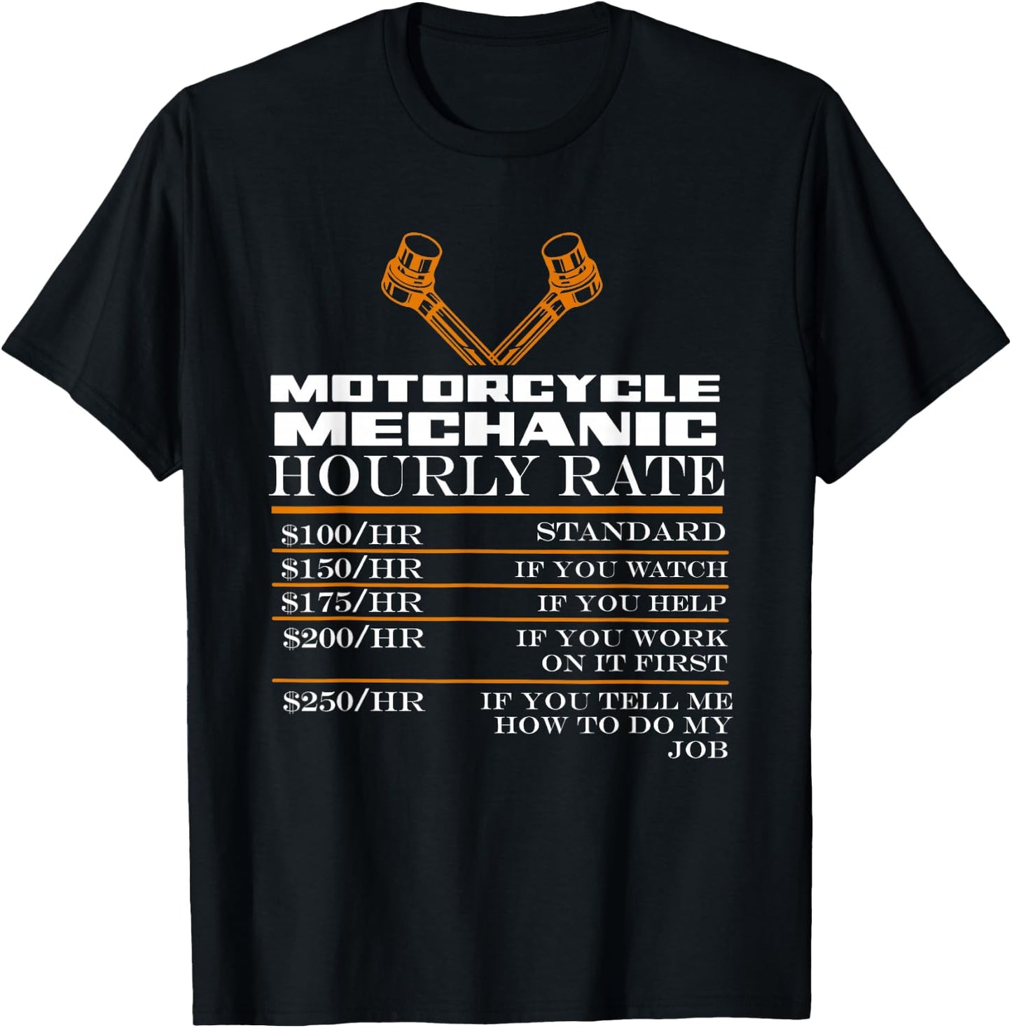 Motorcycle Mechanic - Biker Garage Hourly Rate Mechanic T-Shirt - T-Shirt | Black