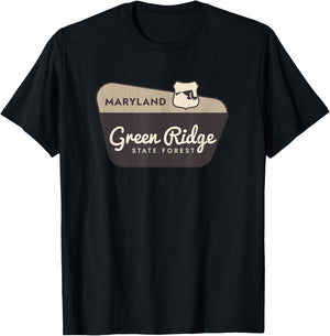 Green Ridge State Forest Maryland Welcome Sign Vacation T-Shirt - T-Shirt | Black