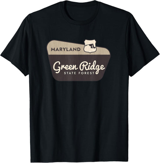 Green Ridge State Forest Maryland Welcome Sign Vacation T-Shirt - T-Shirt | Black