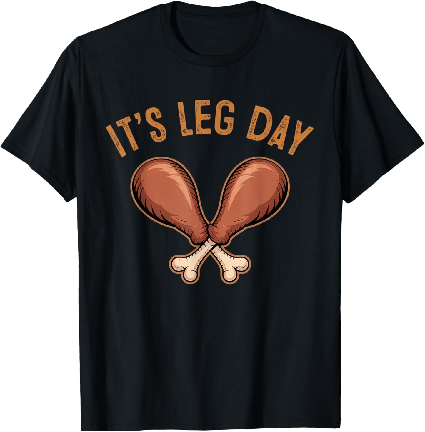 Funny Leg Day Chicken Drumstick Fitness Funny Thanksgiving T-Shirt - T-Shirt | Black