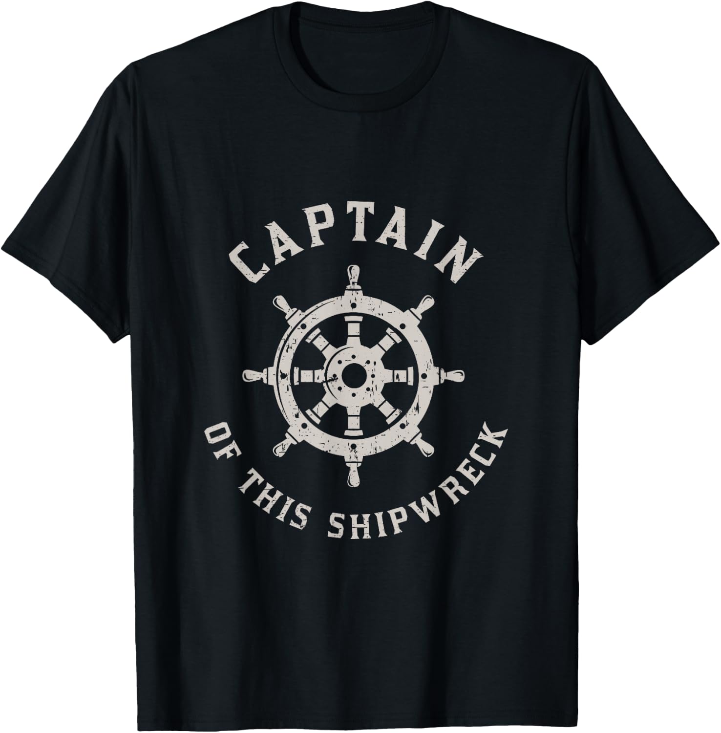 Captain Of This Shipwreck Funny Boat Captain T-Shirt - T-Shirt | Black