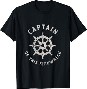 Captain Of This Shipwreck Funny Boat Captain T-Shirt - T-Shirt | Black
