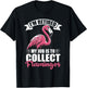 I'm Retired My Job Is To Collect Flamingos Retirement T-Shirt - T-Shirt | Black